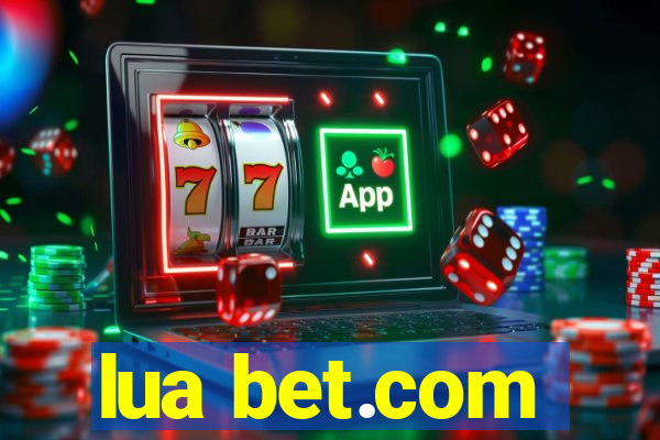 lua bet.com